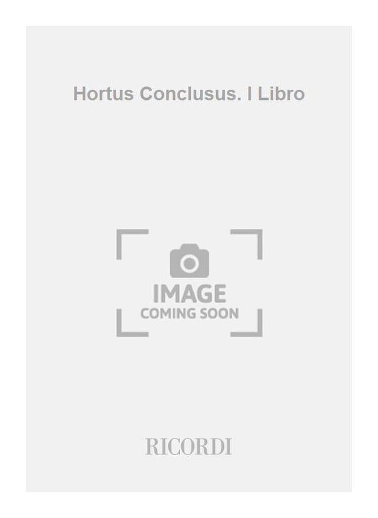 Hortus Conclusus. I Libro